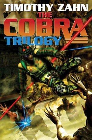 Theodor Zahn: The Cobra trilogy (2004, Baen Books)