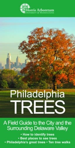 Catriona Briger, Edward Barnard, Paul Meyer: Philadelphia Trees (Paperback, 2017, Columbia University Press)