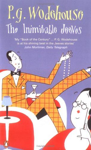 P. G. Wodehouse: The Inimitable Jeeves (2000, Penguin (Non-Classics))