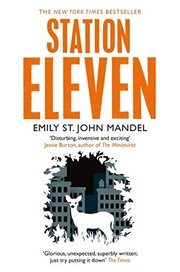 Emily St. John Mandel: Station Eleven (2014, Picador, imusti)