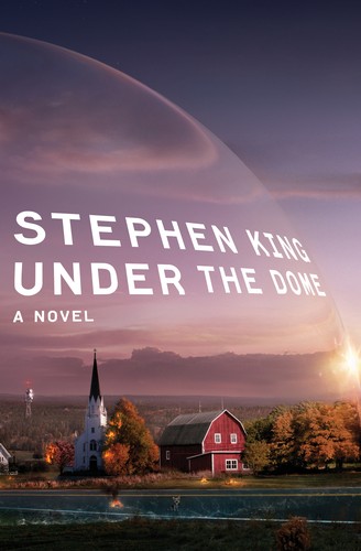 Stephen King: Under the Dome (Hardcover, 2009, Scribner)
