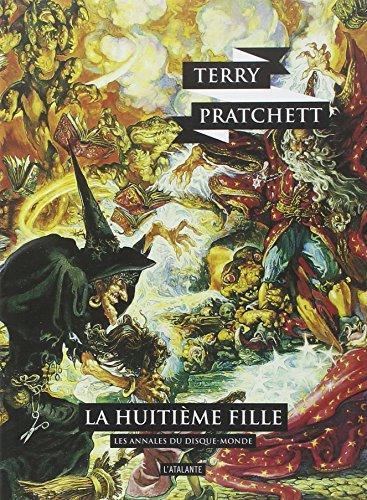 Terry Pratchett: La Huitième Fille (French language)