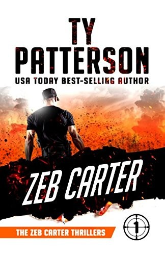 Ty Patterson: Zeb Carter (Paperback, 2018, Independently published)