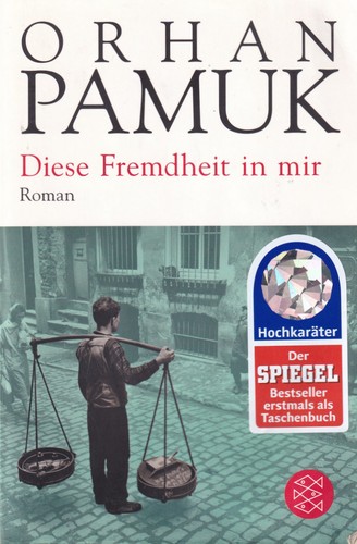 Orhan Pamuk: Diese Fremdheit in mir (German language, 2017, Fischer Taschenbuch)