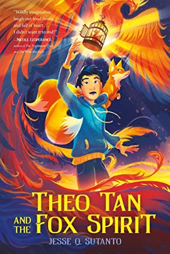Jesse Q. Sutanto: Theo Tan and the Fox Spirit (2023, Square Fish)