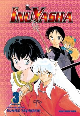 Rumiko Takahashi: InuYasha Volume 3
            
                Inuyasha Vizbig Edition (2010, Viz Media)