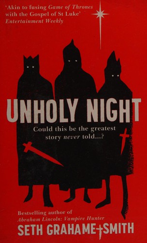 Seth Grahame-Smith: Unholy night (2012, Bantam)