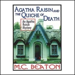 M. C. Beaton: Agatha Raisin: Quiche(lib)(CD) (2002, Books on Tape)