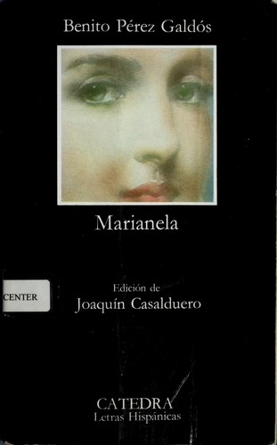 Benito Pérez Galdós: Marianela (Spanish language, 1984, Ed. Cátedra)