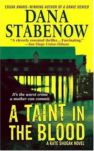 Dana Stabenow: A Taint in the Blood (Paperback, 2005, St. Martin's Paperbacks)