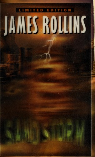 James Rollins: Sandstorm (2005, Avon Books)