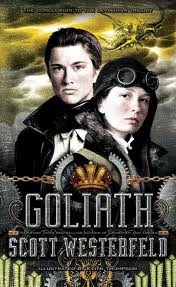 Scott Westerfeld: Goliath (2011, Simon & Schuster)