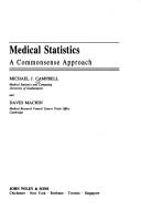 Campbell, Michael J. PhD.: Medical statistics (1990, Wiley, Distributed in the U.S.A., Canada, and Japan by A.R. Liss)