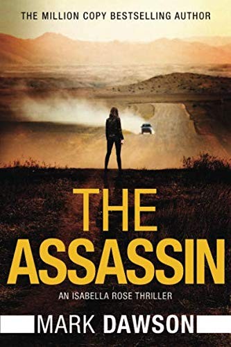 Mark Dawson: The Assassin (Paperback, 2018, Thomas & Mercer)