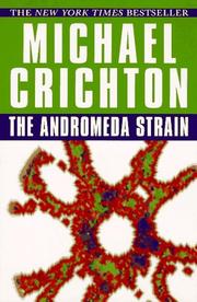 Michael Crichton: The Andromeda Strain (1997, Ballantine Books)