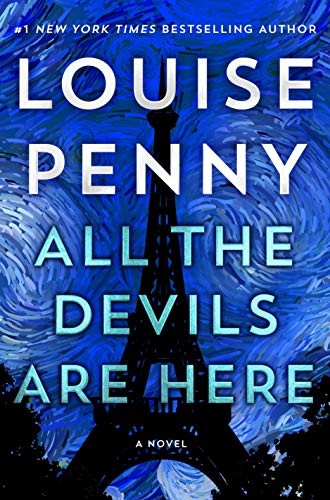 Louise Penny: All the Devils Are Here (Hardcover, 2020, Minotaur Books)