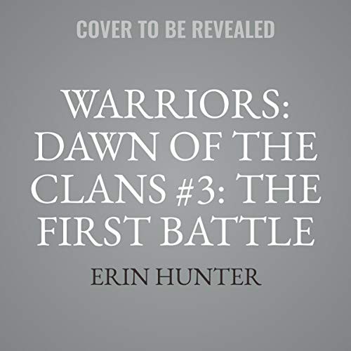 Erin Hunter: Warriors : Dawn of the Clans #3 (AudiobookFormat, 2020, Harpercollins, HarperCollins B and Blackstone Publishing)