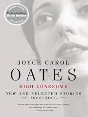 Joyce Carol Oates: High Lonesome (2008, HarperCollins)