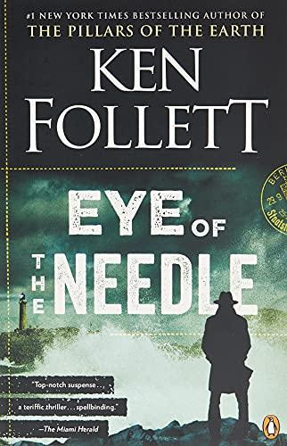 Ken Follett: Eye of the Needle (2017, Penguin Books)