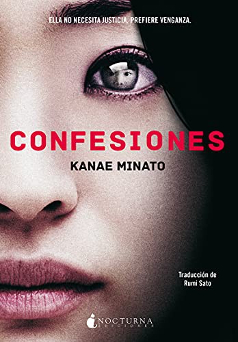 Kanae Minato, Rumi Sato: Confesiones (Paperback, 2021, Nocturna Ediciones)