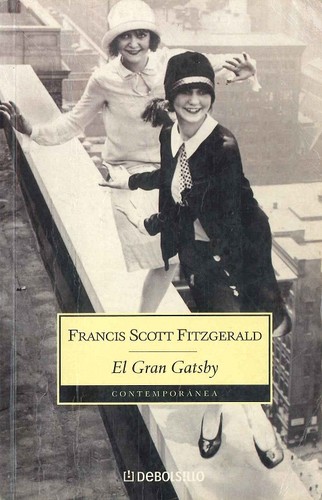F. Scott Fitzgerald: El Gran Gatsby (Paperback, Spanish language, 2005, Nuevas Ediciones De Bolsillo)