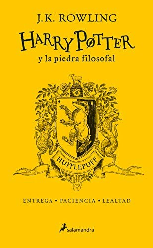 J. K. Rowling: Harry Potter y la piedra filosofal. Edición Hufflepuff / Harry Potter and the Sorcerer's Stone (Hardcover, 2018, Salamandra Infantil y Juvenil)