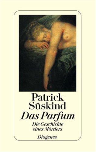 Patrick Süskind: Das Parfum (Paperback, German language, 1998, Diogenes Verlag AG)
