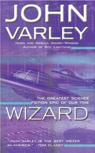 John Varley: Wizard (1987, Ace)