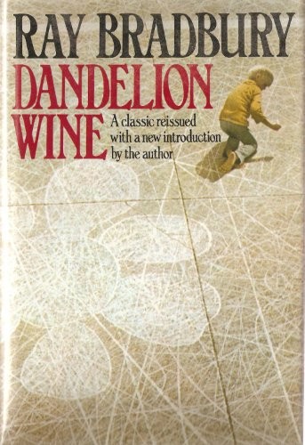 Ray Bradbury: Dandelion wine (1975, Knopf : distributed by Random House)