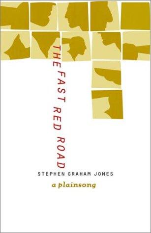 Stephen Graham Jones: The fast red road (2000, FC2)