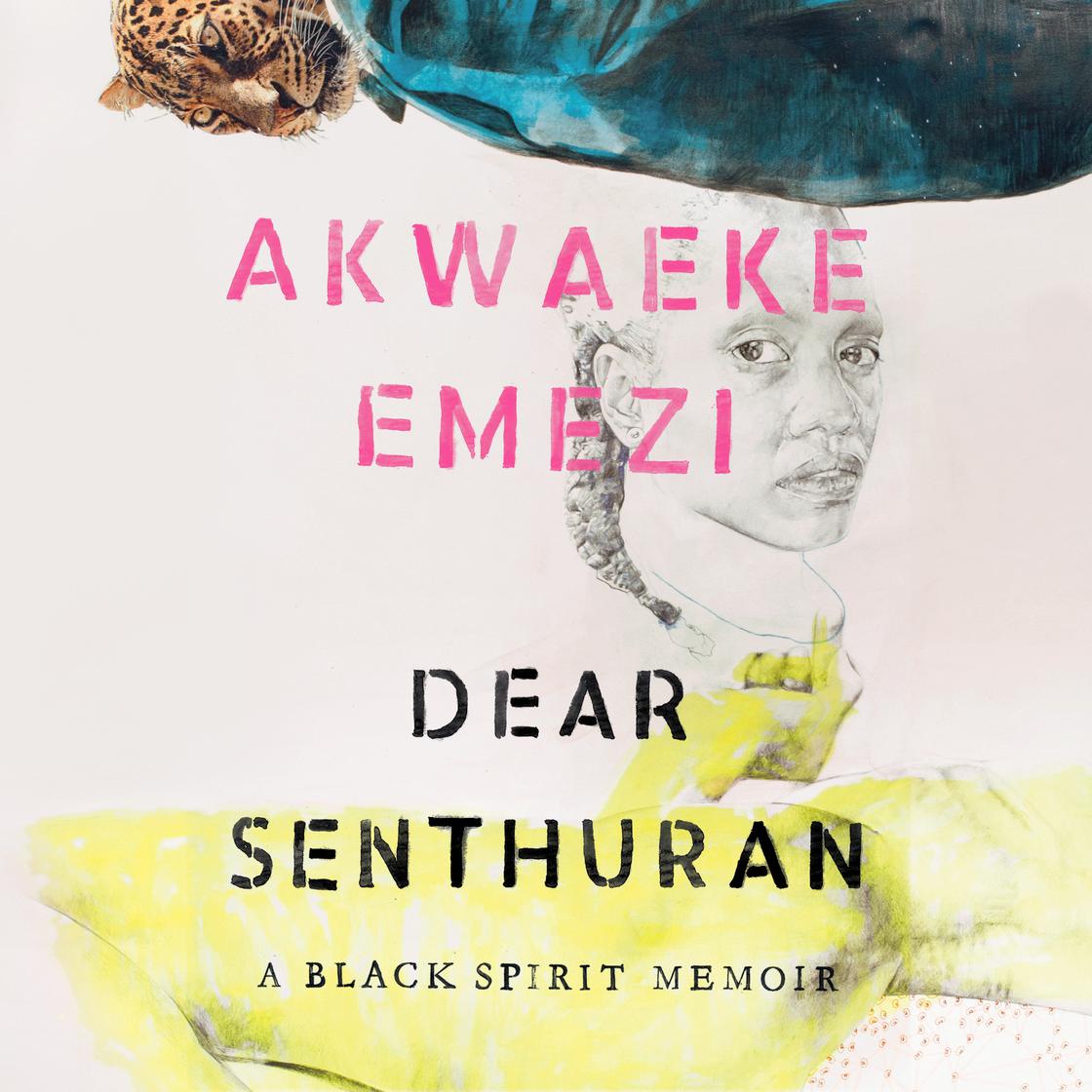 Akwaeke Emezi: Dear Senthuran (AudiobookFormat, 2021, Penguin Random House Audio Publishing Group)