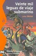 Jules Verne: Veinte mil Leguas de Viaje Submarino / 20,000 Leagues Under the Sea (Biblioteca Tematica / Thematic Library) (Paperback, Spanish language, 2005, Alianza)