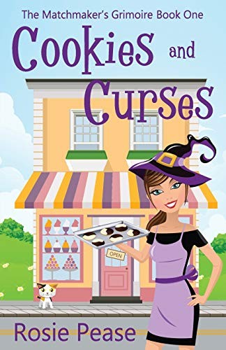 Rosie Pease: Cookies and Curses (Paperback, 2019, Paisley Press, Paisley Press Books)