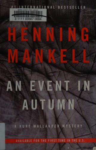 Henning Mankell: An Event in Autumn (2014, Vintage Crime/Black Lizard)