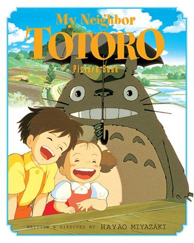 Hayao Miyazaki: My Neighbor Totoro Picture Book (The Art of My Neighbor Totoro) (Hardcover, 2005, VIZ Media LLC)