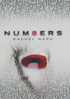 Rachel Ward: Numbers (2010, Chicken House/Scholastic)