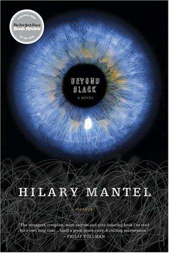 Hilary Mantel: Beyond Black (Paperback, 2006, Picador)
