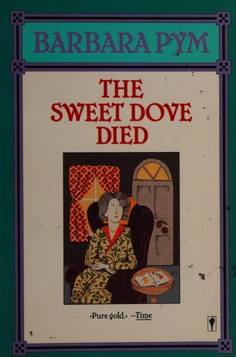 Barbara Pym: The sweet dove died (1987, Perennial Library)