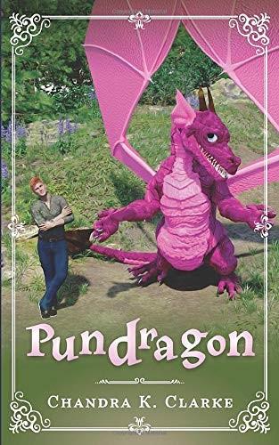 Chandra Clarke: Pundragon (Paperback, 2020, Fractal Moose Press)