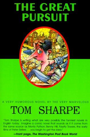 Tom Sharpe: The great pursuit (1999, Overlook Press)