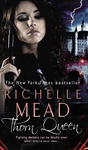 Richelle Mead: Thorn Queen (2009, Bantam Books (Transworld Publishers a division of the Random House Group))