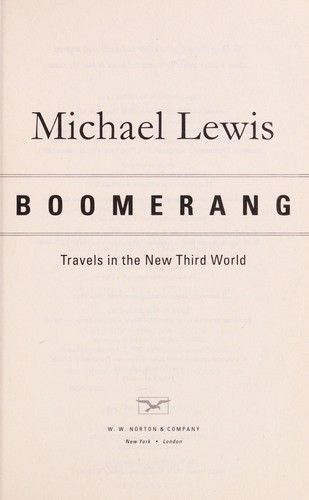 Michael Lewis: Boomerang (2011, W.W. Norton & Co.)