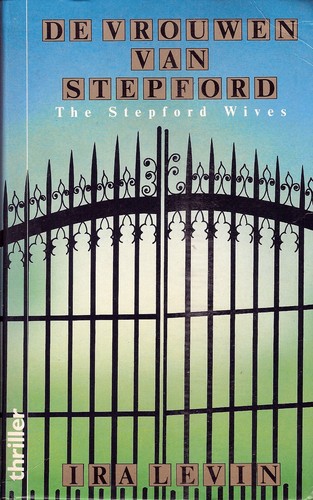 Ira Levin: De vrouwen van Stepford (Paperback, Bruna)