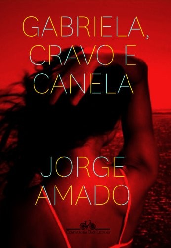 _: Gabriela, Cravo e Canela (Paperback, Portuguese language, 2012, Edição Econômica)