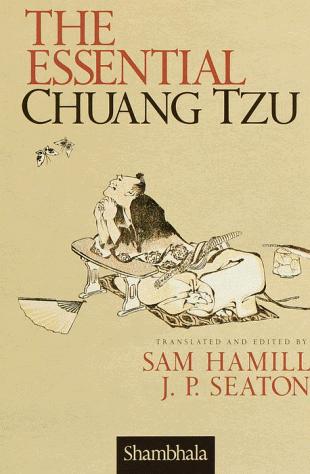 Jerome P. Seaton, Sam Hamill: The Essential Chuang Tzu (Paperback, 1999, Shambhala)
