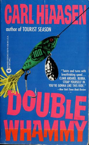 Carl Hiaasen: Double whammy (1989, Warner Books)