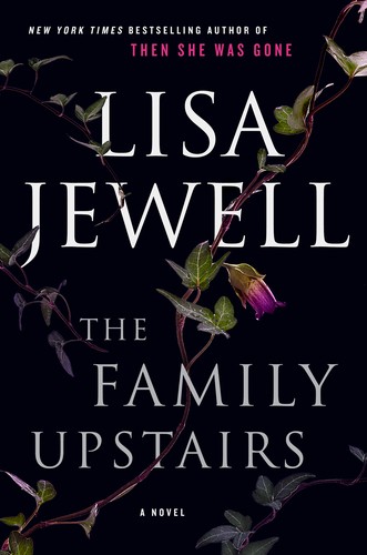 Lisa Jewell: The Family Upstairs (Hardcover, 2019, Atria Books)
