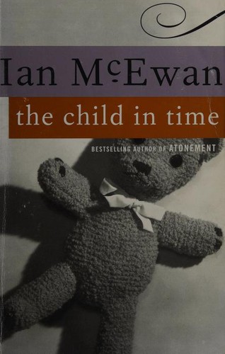 Ian McEwan: The Child in Time (1999, Anchor)