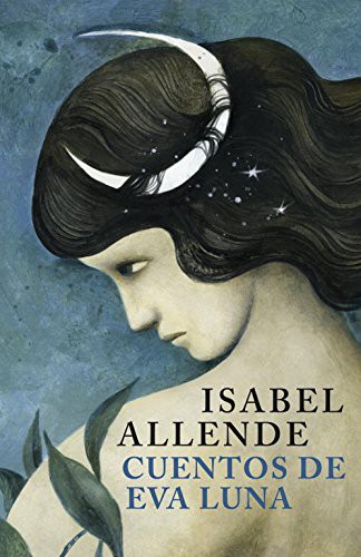 Isabel Allende: Cuentos de Eva Luna (Hardcover, 2012, PLAZA & JANES)