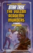 Jean Lorrah: The  Vulcan Academy murders (Paperback, 1984, Pocket Books)